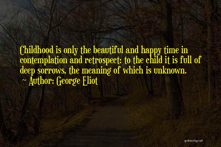 George Eliot Quotes 1454519