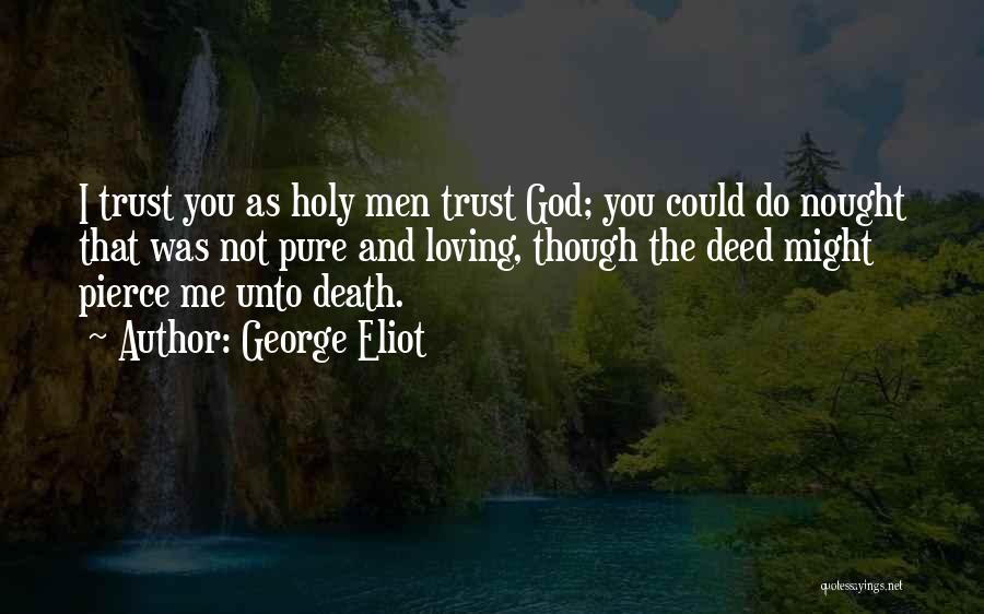 George Eliot Quotes 1866918