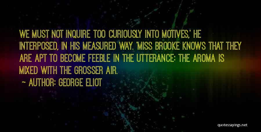 George Eliot Quotes 530203