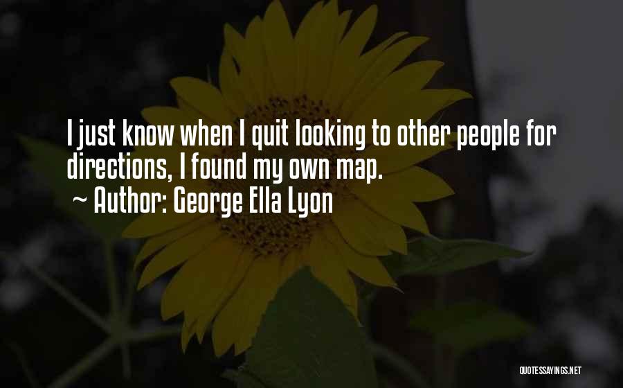 George Ella Lyon Quotes 202161