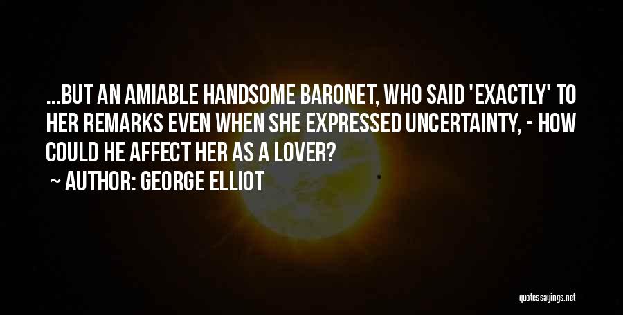 George Elliot Quotes 1758251