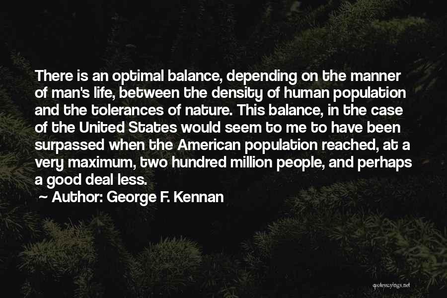 George F. Kennan Quotes 1004716