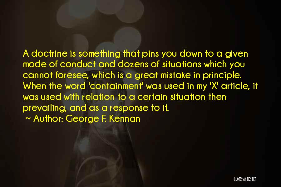 George F. Kennan Quotes 1398539