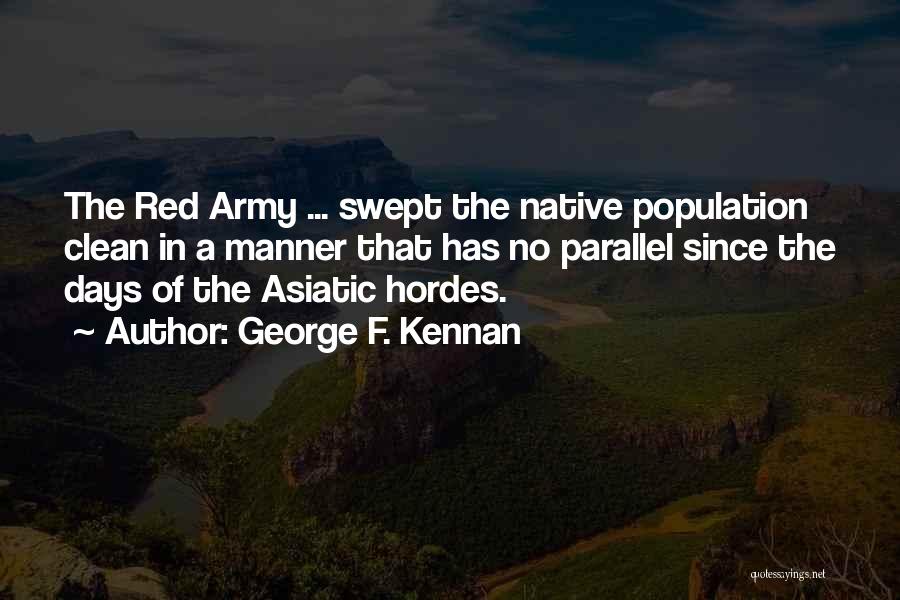 George F. Kennan Quotes 1447192