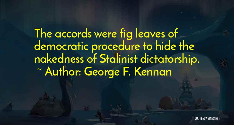 George F. Kennan Quotes 1690343