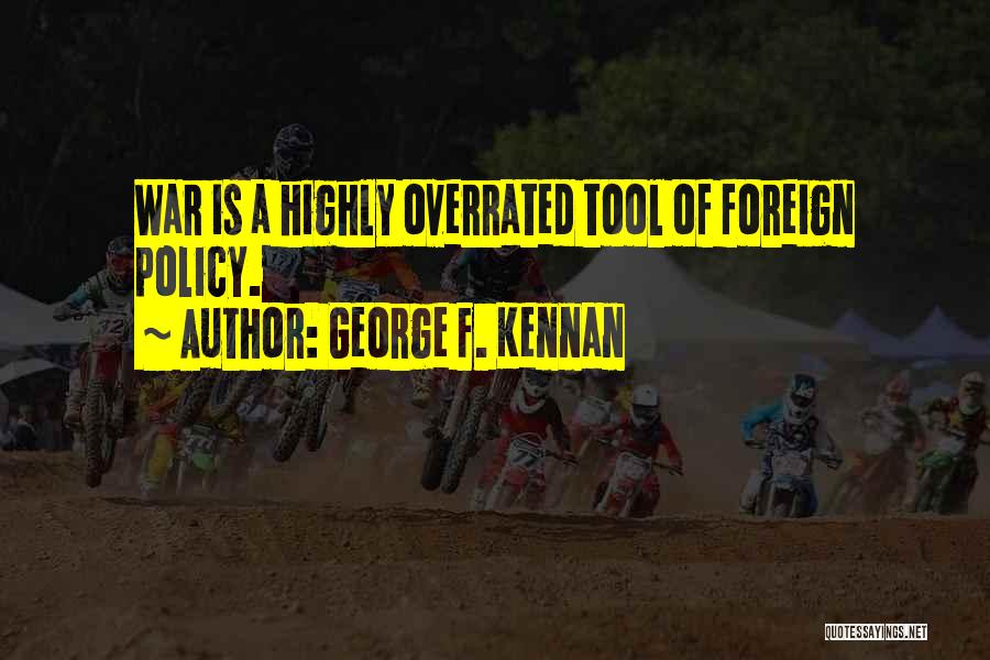 George F. Kennan Quotes 1733415