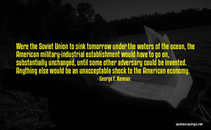 George F. Kennan Quotes 1766425