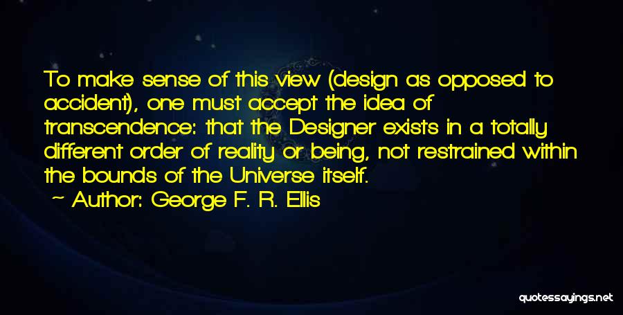 George F. R. Ellis Quotes 1526608