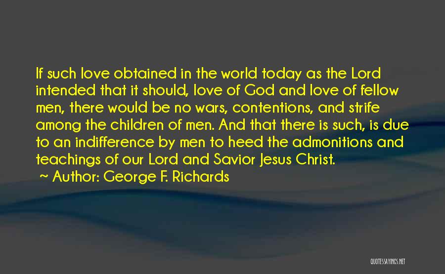 George F. Richards Quotes 1811369