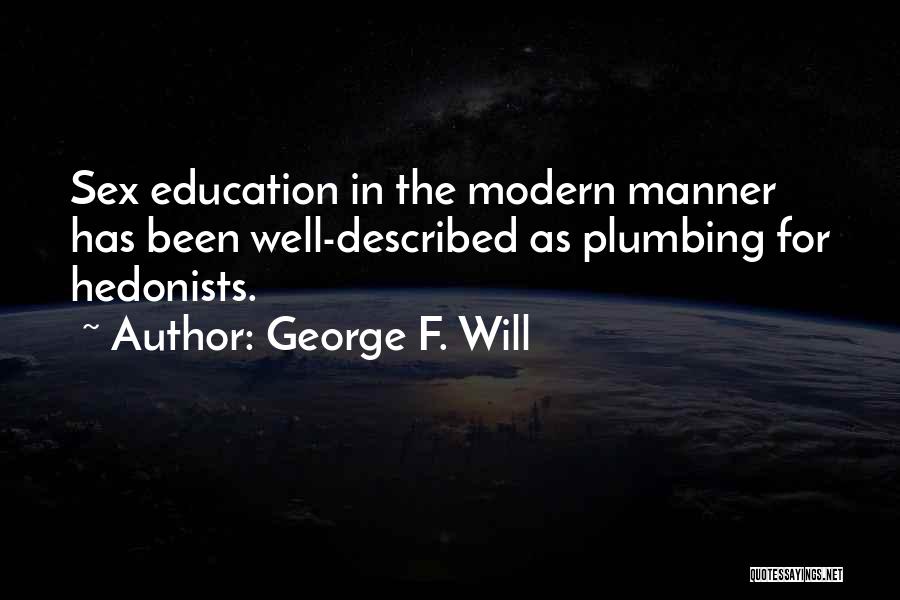 George F. Will Quotes 1758531