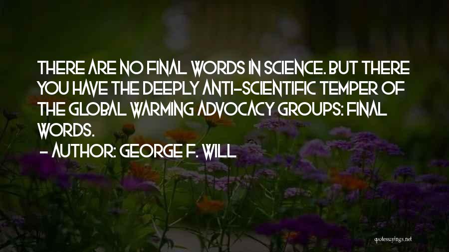 George F. Will Quotes 1845295