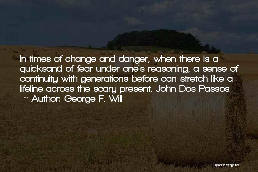 George F. Will Quotes 2009141