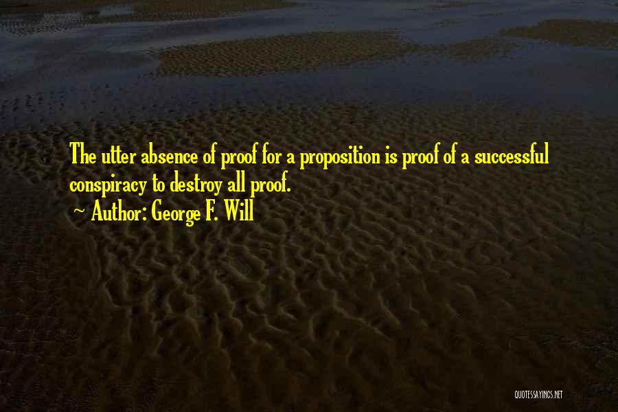 George F. Will Quotes 248562