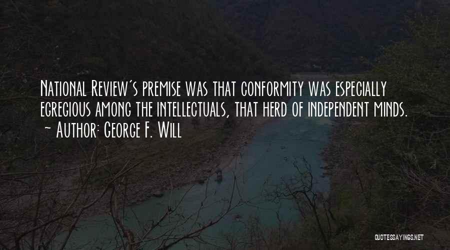 George F. Will Quotes 705189