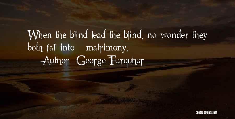 George Farquhar Quotes 1220458
