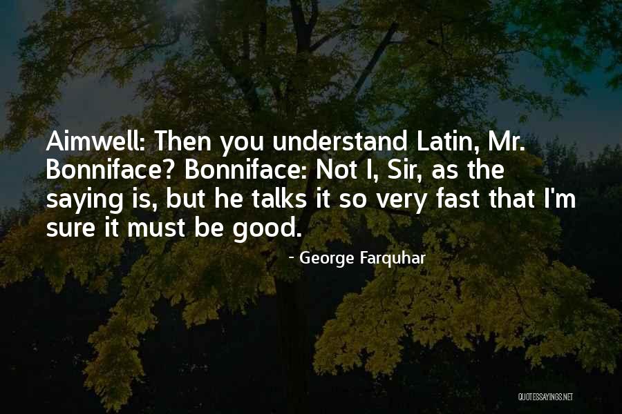 George Farquhar Quotes 2266682