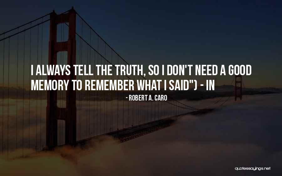 George Fayne Quotes By Robert A. Caro George Fayne Quotes By Robert A. Caro