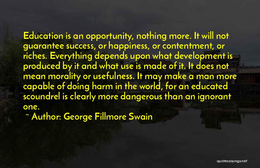 George Fillmore Swain Quotes 2061442