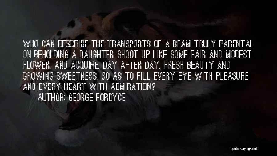 George Fordyce Quotes 1353768