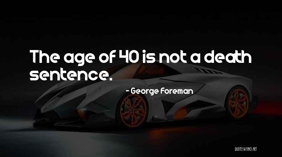 George Foreman Quotes 1283937