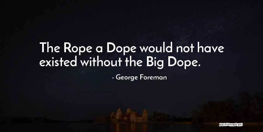 George Foreman Quotes 2041485