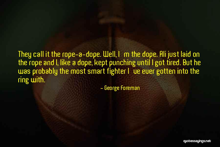 George Foreman Quotes 2098688