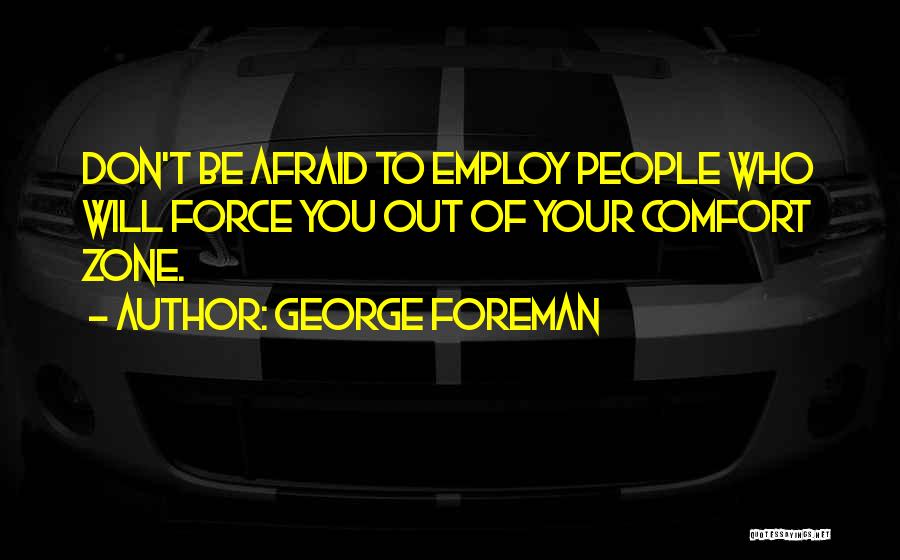 George Foreman Quotes 2154220