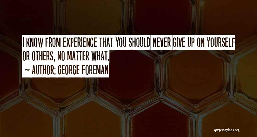 George Foreman Quotes 2197361