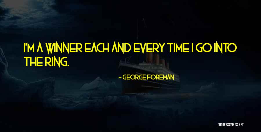 George Foreman Quotes 543132