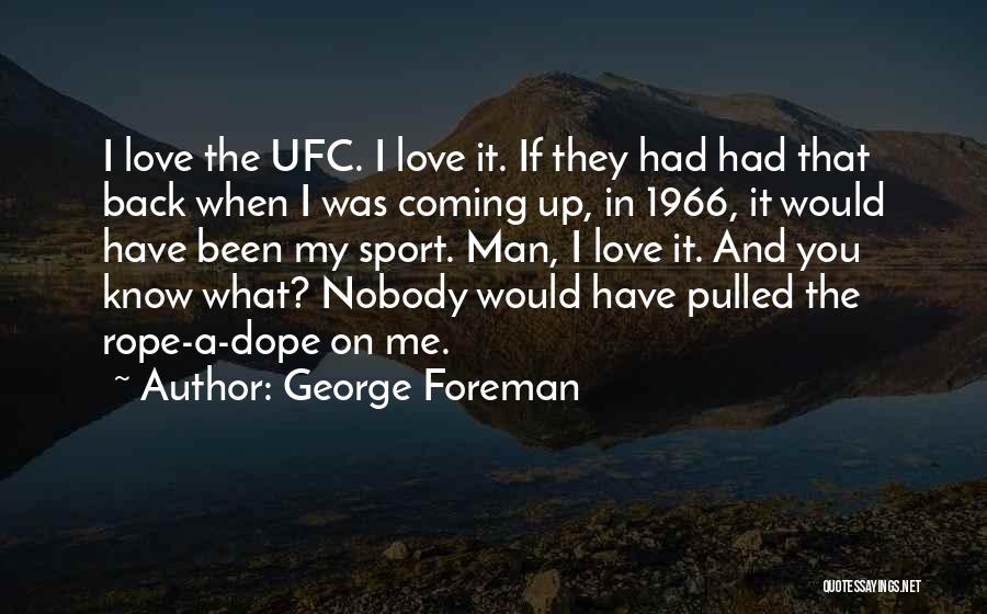 George Foreman Quotes 617179