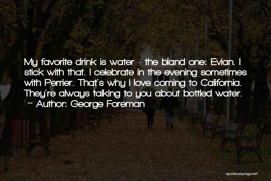 George Foreman Quotes 707713
