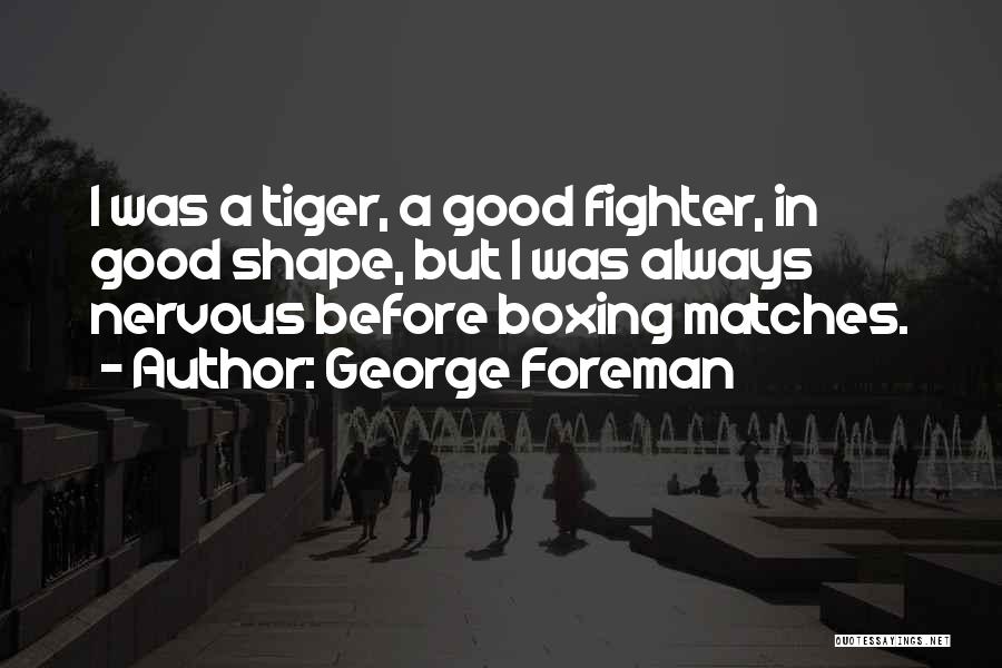 George Foreman Quotes 891055