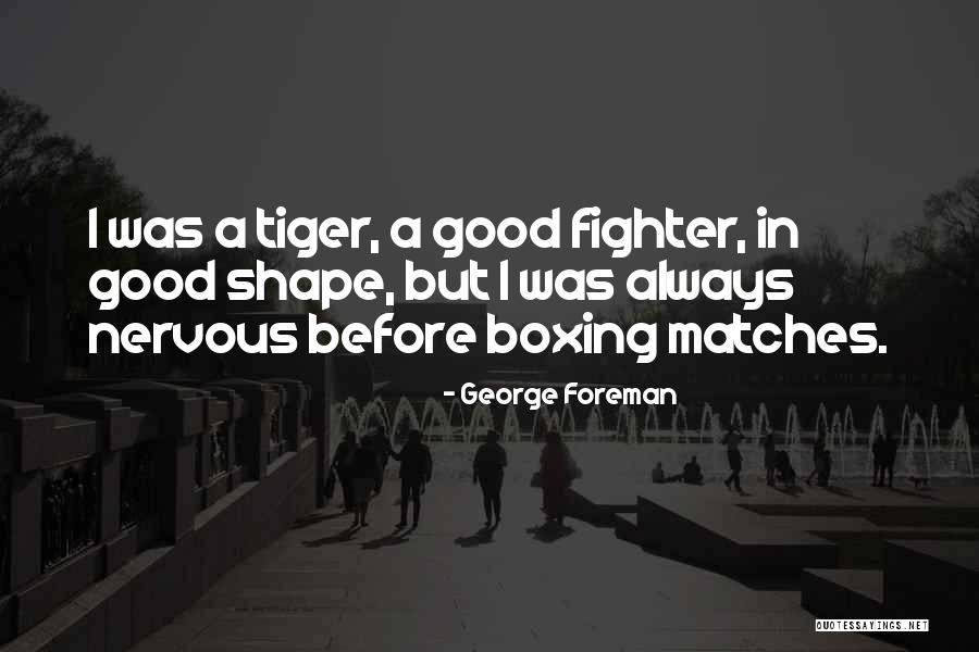 George Foreman Quotes 891055