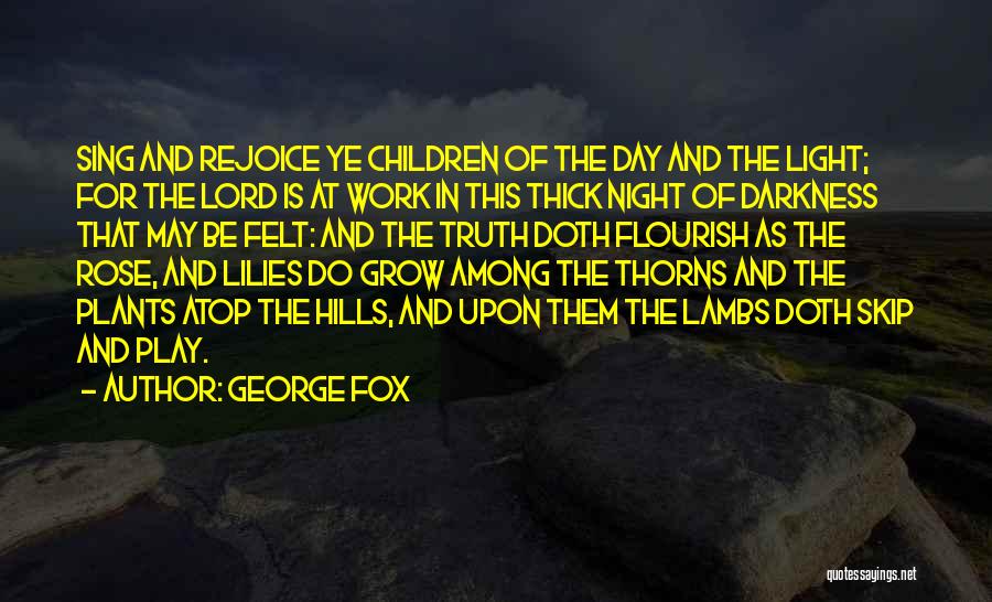 George Fox Quotes 469588