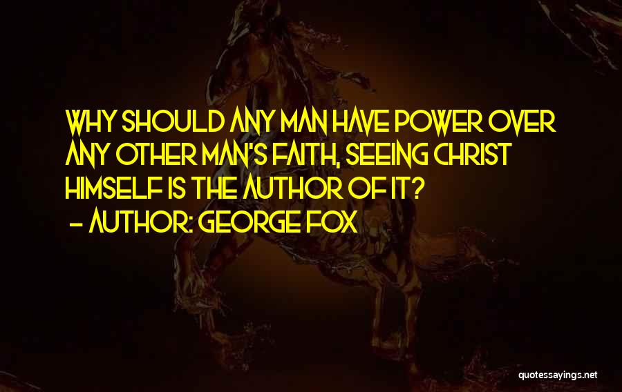 George Fox Quotes 550270