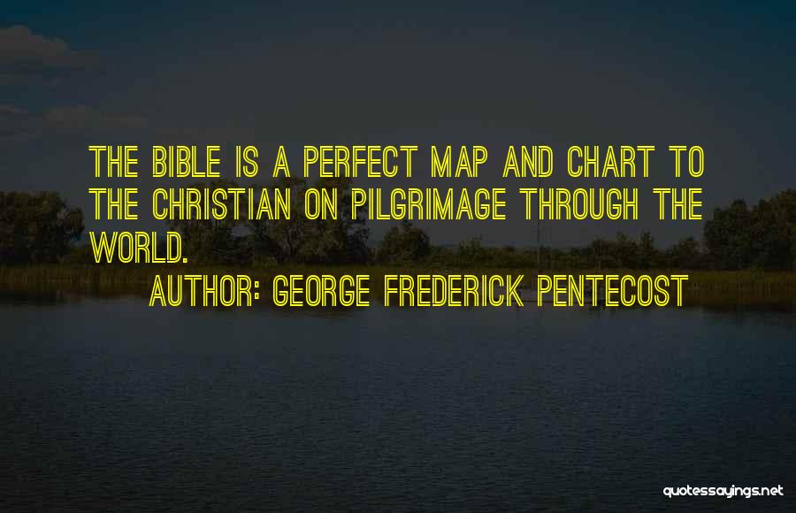 George Frederick Pentecost Quotes 1566689