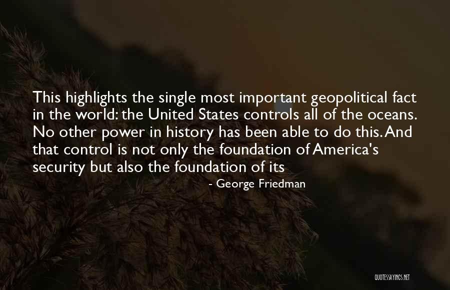 George Friedman Quotes 1356080