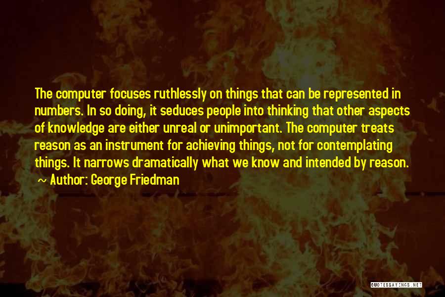 George Friedman Quotes 276915
