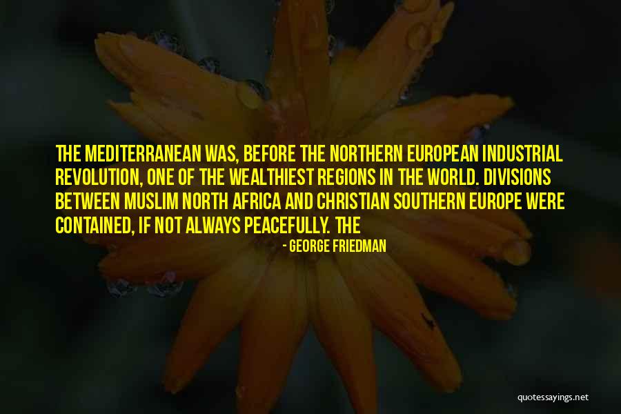 George Friedman Quotes 335829