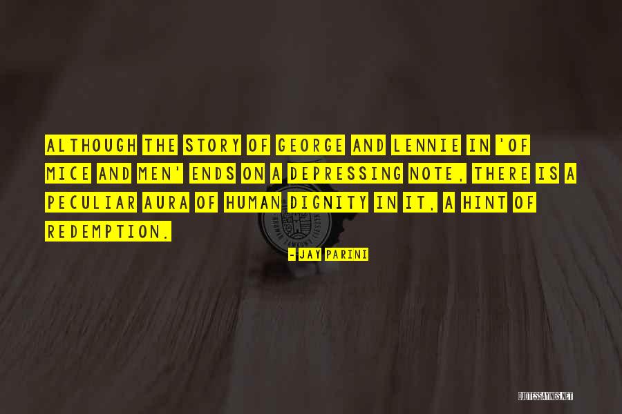 George From Of Mice And Men Quotes By Jay Parini George From Of Mice And Men Quotes By Jay Parini