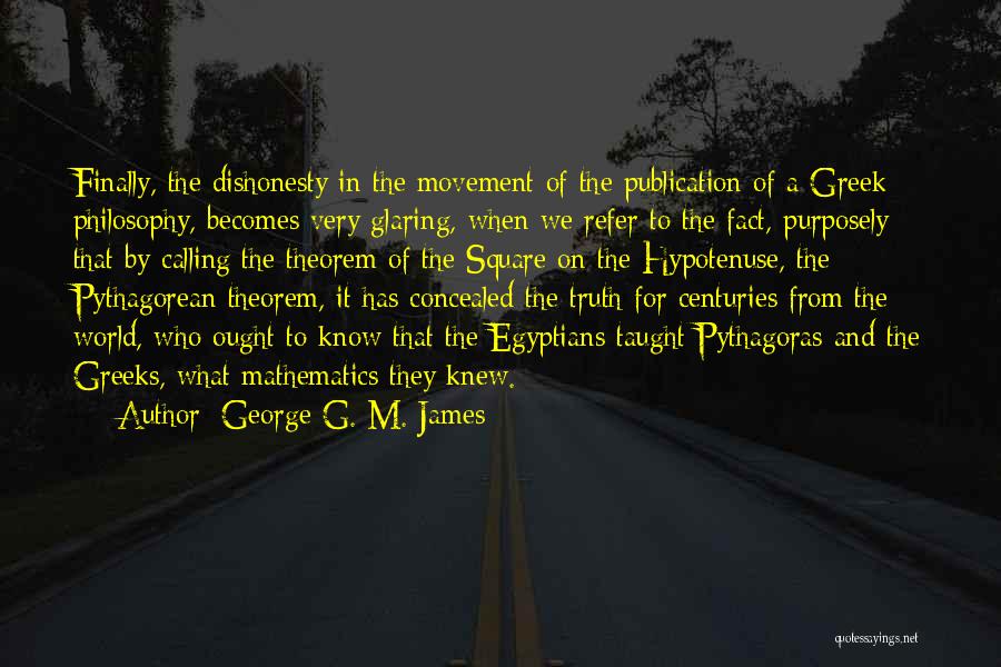 George G. M. James Quotes 1380455