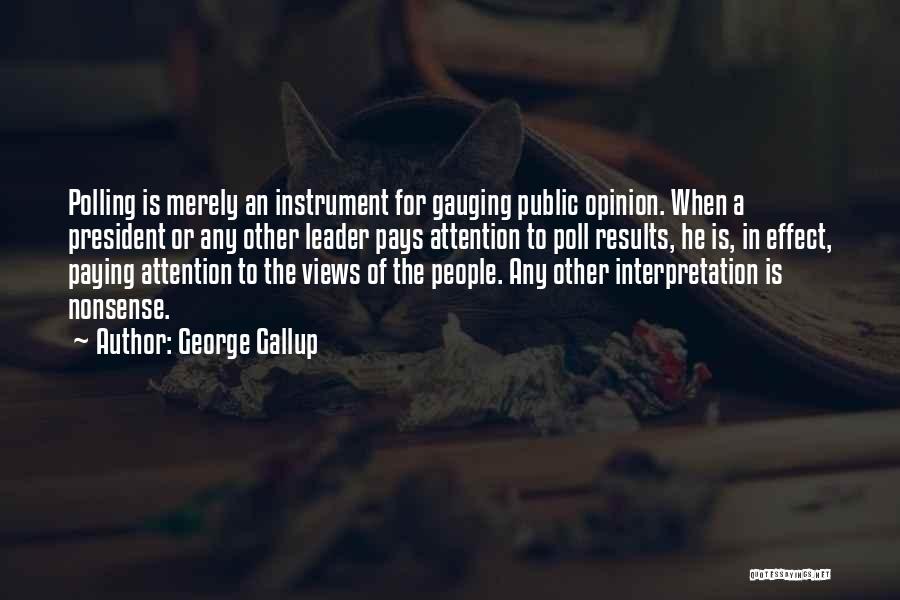 George Gallup Quotes 1297277