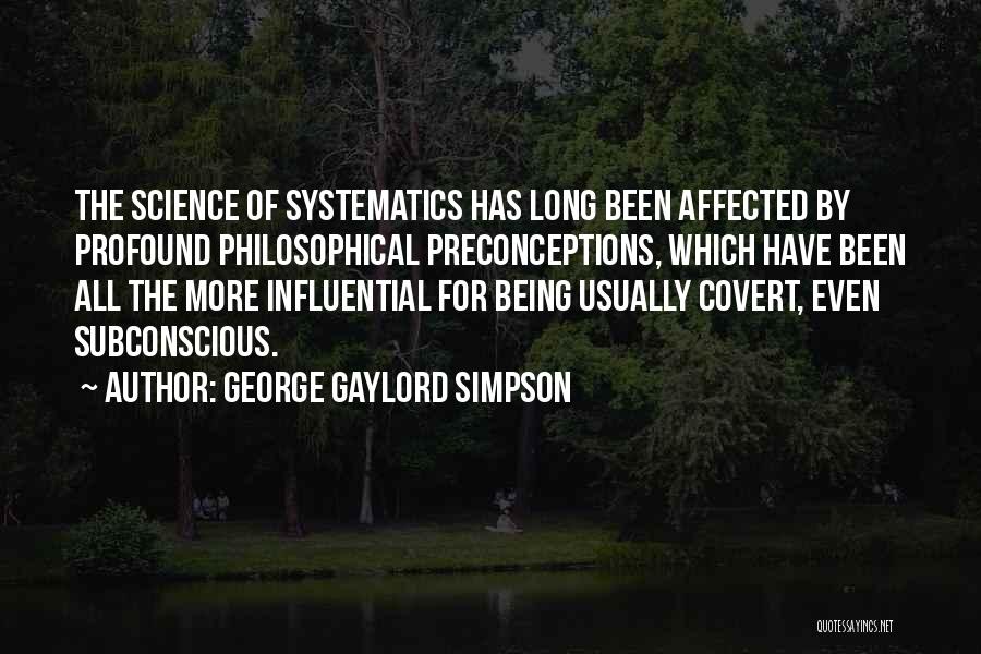 George Gaylord Simpson Quotes 127581