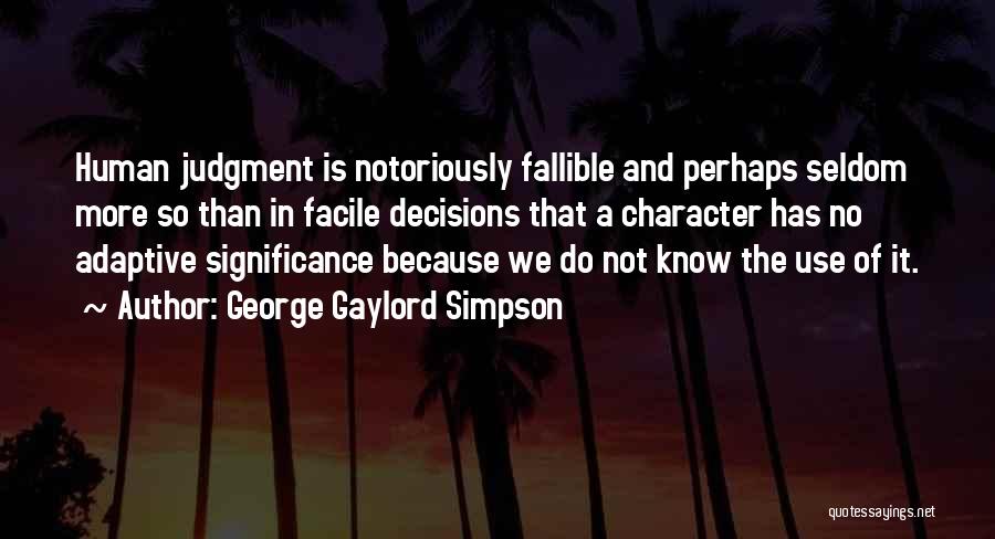 George Gaylord Simpson Quotes 1386111