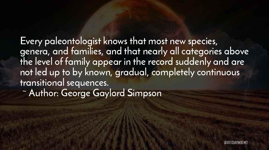 George Gaylord Simpson Quotes 1471081