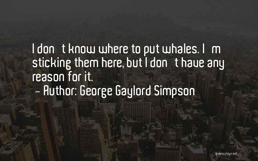 George Gaylord Simpson Quotes 176427