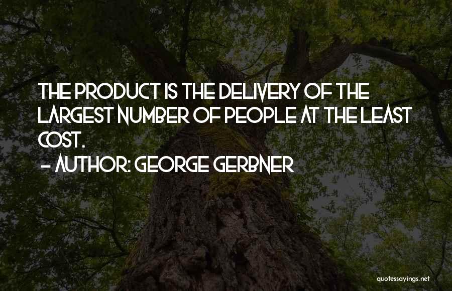 George Gerbner Quotes 402240