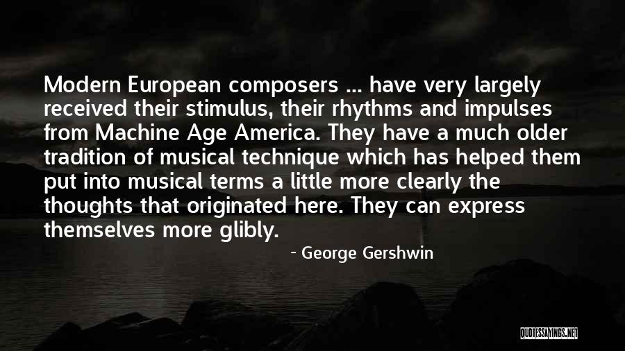 George Gershwin Quotes 1698915