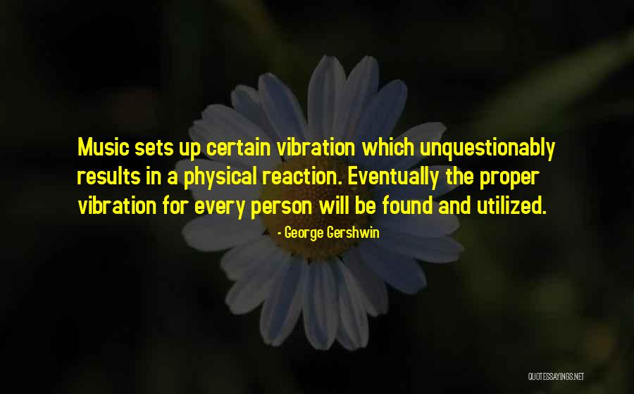 George Gershwin Quotes 2209402 George Gershwin Quotes 2209402