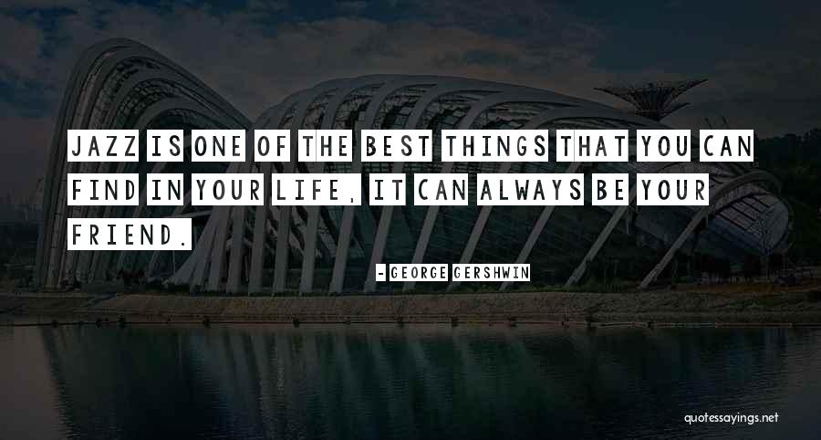 George Gershwin Quotes 2225901 George Gershwin Quotes 2225901
